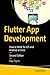 Flutter App Development: How to Write for iOS and Android at Once