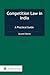 Competition Law in India: A...