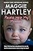 Please Help My Mummy: Baby Felix has been abandoned, but can the truth be discovered in time to help his mum? (A Maggie Hartley Foster Carer Story)