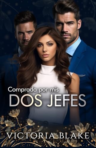 Portada de Comprada por mis dos jefes: Una novela romántica de harén inverso, de Victoria Blake