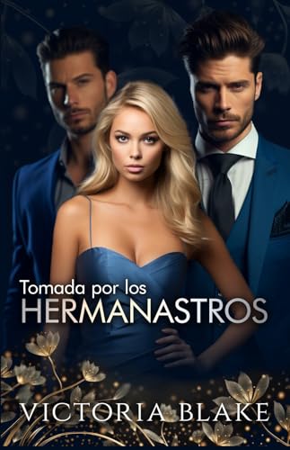 Portada de Tomada por los hermanastros: Una novela romántica de harén inverso, de Victoria Blake