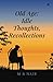 Old Age: Idle Thoughts, Rec...