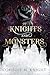 Of Knights and Monsters: Co...