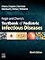 Feigin and Cherry's Textbook of Pediatric Infectious Diseases... by Sheldon L. Kaplan MD