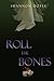 Roll the Bones