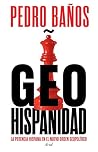 Geohispanidad: La potencia hispana en el nuevo orden geopolítico (Ariel) (Spanish Edition) Book cover for Geohispanidad: La potencia hispana en el nuevo orden geopolítico (Ariel) (Spanish Edition)
