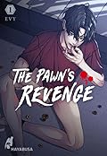The Pawn's Revenge, Band 1