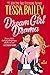Dream Girl Drama (Big Shots, #3)
