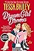 Dream Girl Drama (Big Shots, #3)