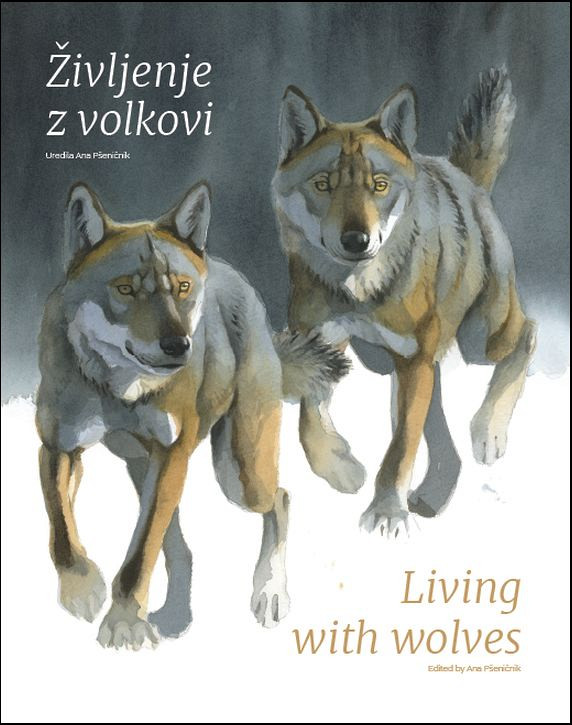 Življenje z volkovi = Living with wolves
