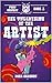 The Unearthing of The Artis...
