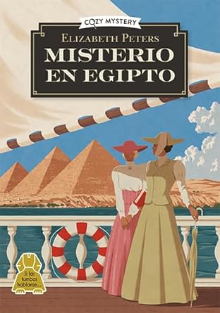 Misterio en Egipto (Los misterios de Amelia Peabody #1)