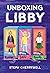 Unboxing Libby by Steph Cherrywell