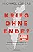 Krieg Ohne Ende?