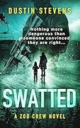 Swatted: A Zoo Crew Novel
