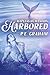 Harbored (Hapless Humanoids #1)