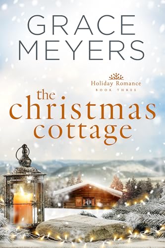 The Christmas Cottage 3 (Holiday Romance, #3)