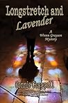 Longstretch and Lavender: A Gripping Suspense Novel (Wrenn Grayson Mystery Book 8) Longstretch and Lavender: A Gripping Suspense Novel (Wrenn Grayson Mystery Book 8)