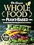 The Genuine Whole Food Plant-Based Cookbook by Carolyn Constance
