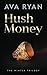 Hush Money: A Billionaire A...