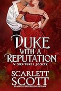 Duke with a Reputation (Wicked Dukes Society #1)