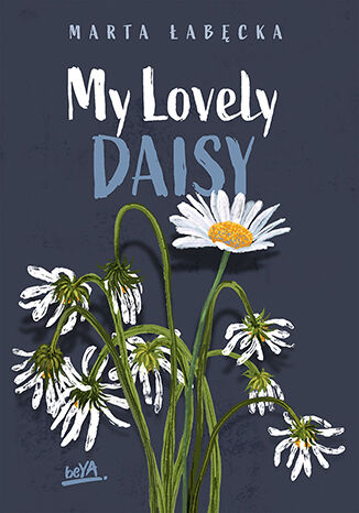 My Lovely Daisy (My Beloved Monster, #2)
