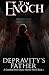 Depravity's Father: A Canni...