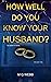 How Well Do You Know Your Husband? by M.Q. Webb