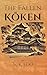 The Fallen Kōken: Kōken Book 3