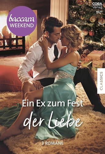 Baccara Weekend Band 43: Ein Ex zum Fest der Liebe (German Edition)