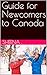 Guide for Newcomers to Canada