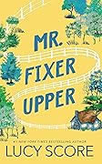 Mr. Fixer Upper (Fixer: King Siblings #1)
