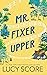 Mr. Fixer Upper (Fixer: Kin...