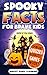 Spooky Facts for Brave Kids by Bright Minds Learning