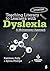 Teaching Literacy to Learners with Dyslexia by Kathleen Kelly