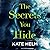 The Secrets You Hide