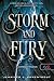 Storm and Fury - Vihar és Harag (Az Előhírnök, #1)