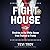 Fight House: Rivalries in the White House from Truman to Trump