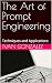 The Art of Prompt Engineering by Iván González
