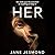 Her: A totally unputdownable psychological thriller with a twist you won't see coming