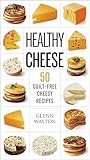 Healthy Cheese : ...