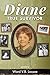 Diane: True Survivor