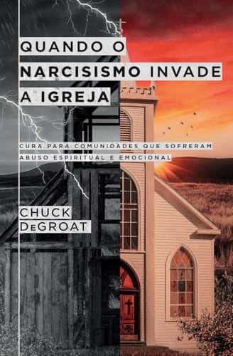 Quando o narcisismo invade a igreja (Portuguese Edition)