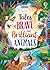 Tales of Brave and Brilliant Animals