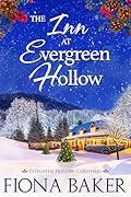 The Inn at Evergreen Hollow (Evergreen Hollow Christmas, #1)