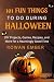 101 Fun Things to Do During...