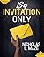 By Invitation Only