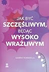 Jak być szczęśliw...