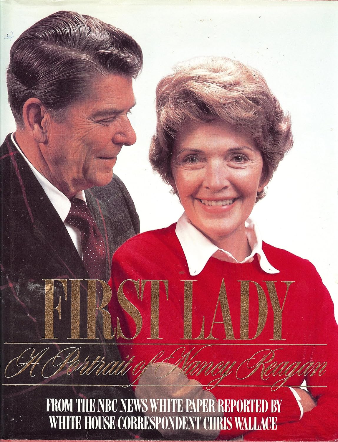 First Lady: A Portrait of Nancy Reagan