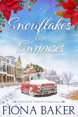 Snowflakes and Surprises (Evergreen Hollow Christmas Book 2)